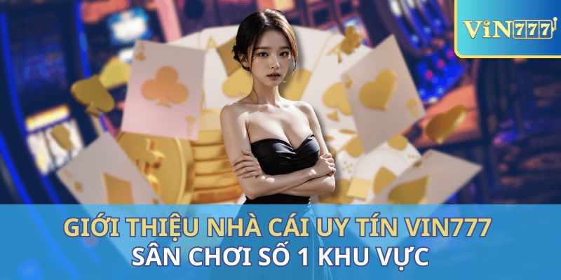 Một số ưu điểm khi cá cược tại nhà cái Vin777