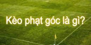 Kèo phạt góc