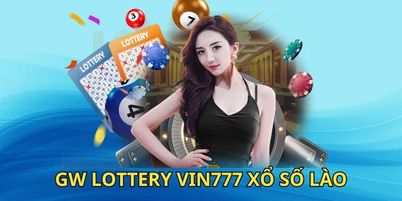 Xổ số Lào tại sảnh GW Lottery nhà cái Vin777